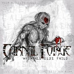 Carnal Forge: il nuovo singolo "When All Else Fails"