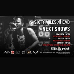 Sixty Miles Ahed: nuove date in arrivo