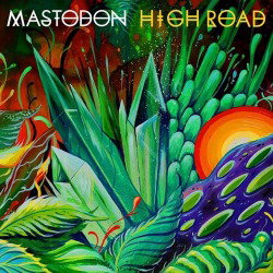 Mastodon: disponibile il nuovo singolo "High road"