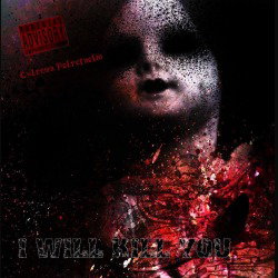 I Will Kill You: dal 28 aprile il nuovo 'Extrema Putrefactio'