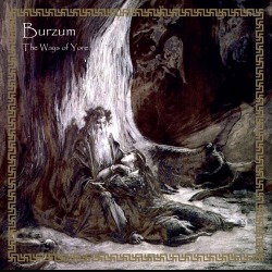 Burzum: tutti i dettagli di 'The Ways of Yore'