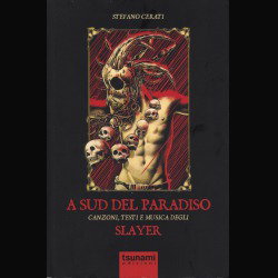 Recensione libro: Slayer - A Sud del Paradiso