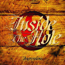 Inside The Hole: in arrivo 'Impressions'