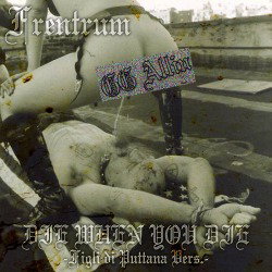 Frentrum: in streaming la loro cover di 'Die When You Die' di GG Allin
