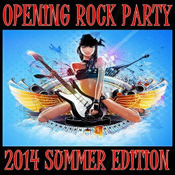 Opening Rock Party-Summer Edition: aperte le iscrizioni per la compilation