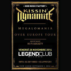 Hi Fi Society: apriranno lo show italiano dei Kissin' Dynamite