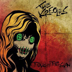 The Kreoles: il debut album 'Touch The Sun' su Valery Records