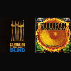 Corrosion Of Conformity: ristampati in vinile 'Blind' e 'Deliverance'