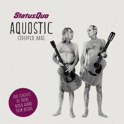 Status Quo: tutti i dettagli sul nuovo album "Aquostic"