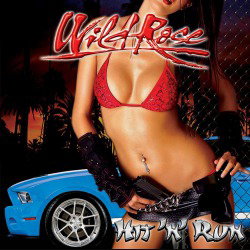 Wild Rose: videoclip di 'Through The Night' dal nuovo album 'Hit 'N' Run'