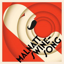 Malnàtt: in arrivo 'Swinesong'