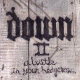 Down II : A Bustle in Your Hedgerow