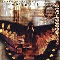 Copertina di Ceramic Placebo For A Faint Heart dei Edenshade