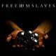 Freedom Slaves
