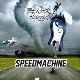 Speedmachine
