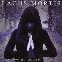 Following Mournful Fate