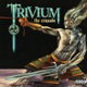 Copertina di The Crusade dei Trivium