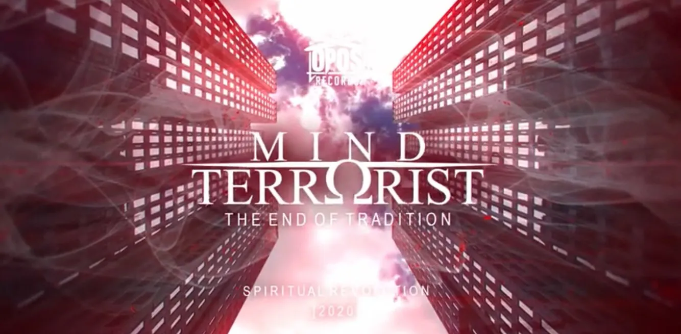 Mind Terrorist: online il visualizer di 'The End of Tradition'