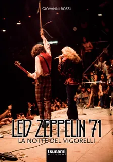 Led Zeppelin: 50 anni dal Vigorelli