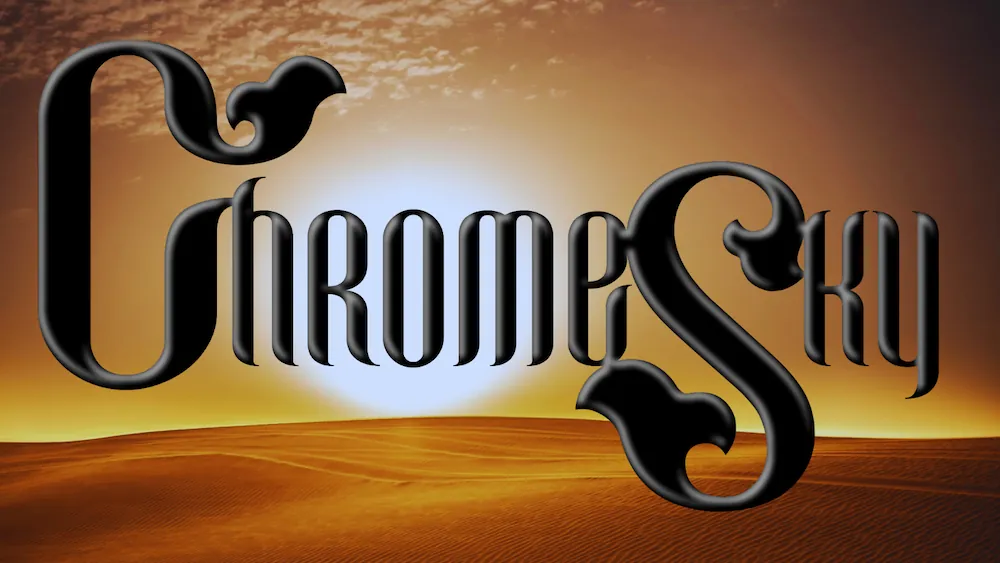 Chrome Sky: uscito il nuovo singolo 'Desert Sun'