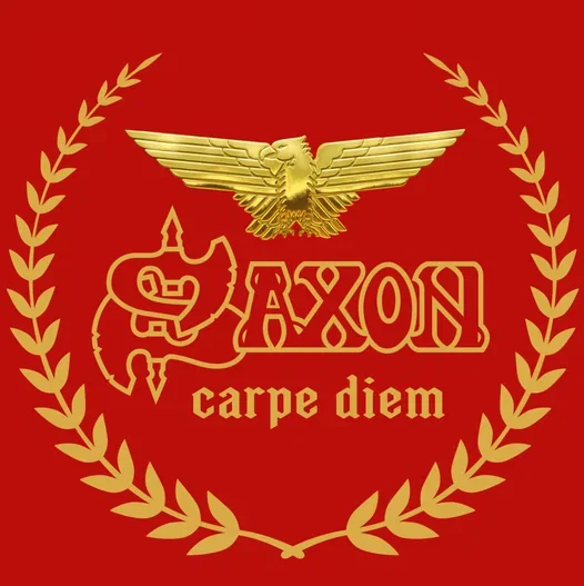 Saxon: Carpe Diem!