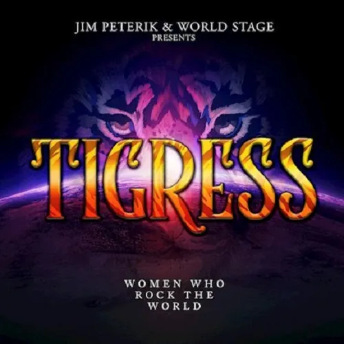 Tigress – Women Who Rock The World