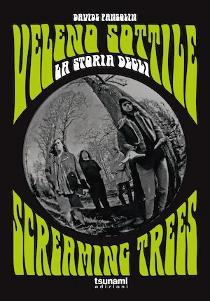 Screaming Trees: in uscita la prima biografia autorizzata al mondo