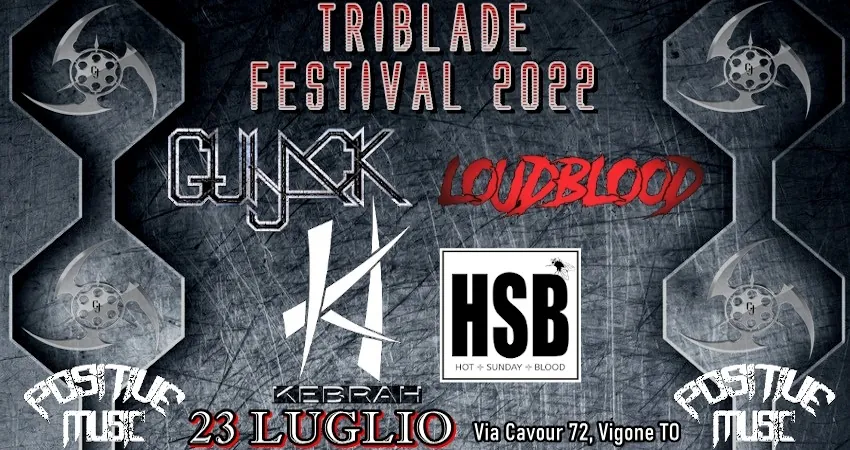Associazione Positive Music: il 23/07/2022 la prima edizione del Triblade Festival
