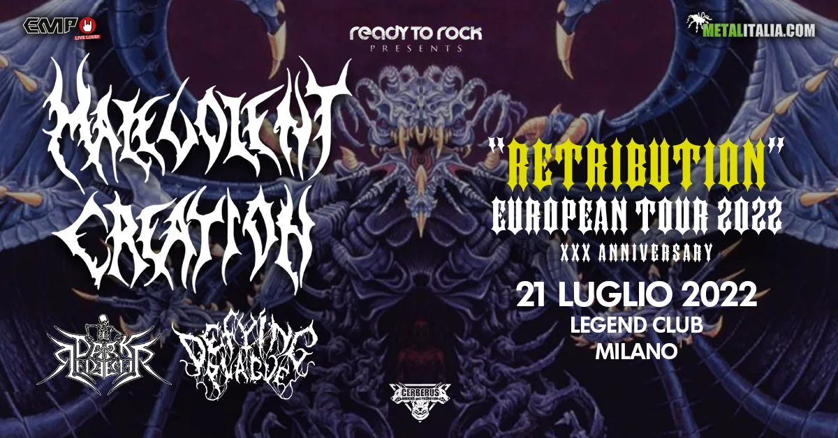 Live Report: Malevolent Creation - Retribution 30th Anniversary @ Legend Club, Milano - 21/07/2022