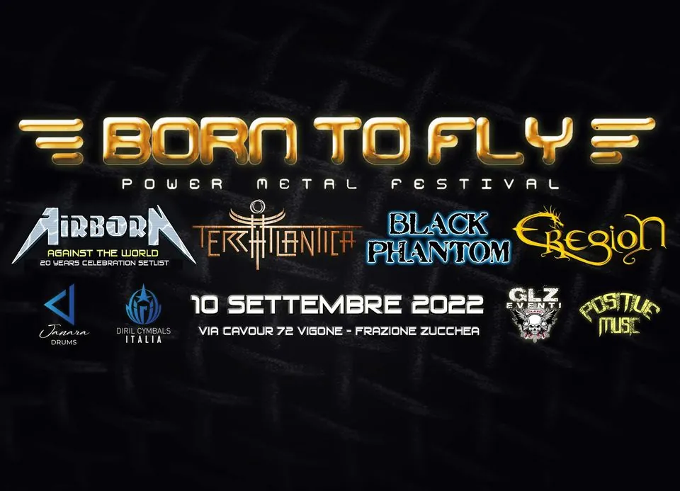 Born To Fly Festival 2022: i dettagli della serata con Airborn, Terra Atlantica, Black Phantom ed Eregion