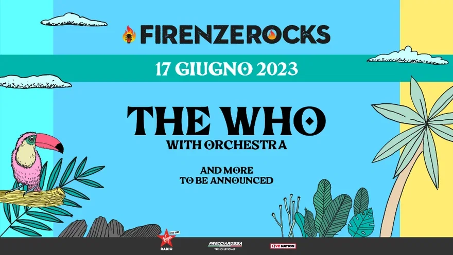 Firenze Rocks 2023: confermati i The Who con uno show speciale con l'orchestra
