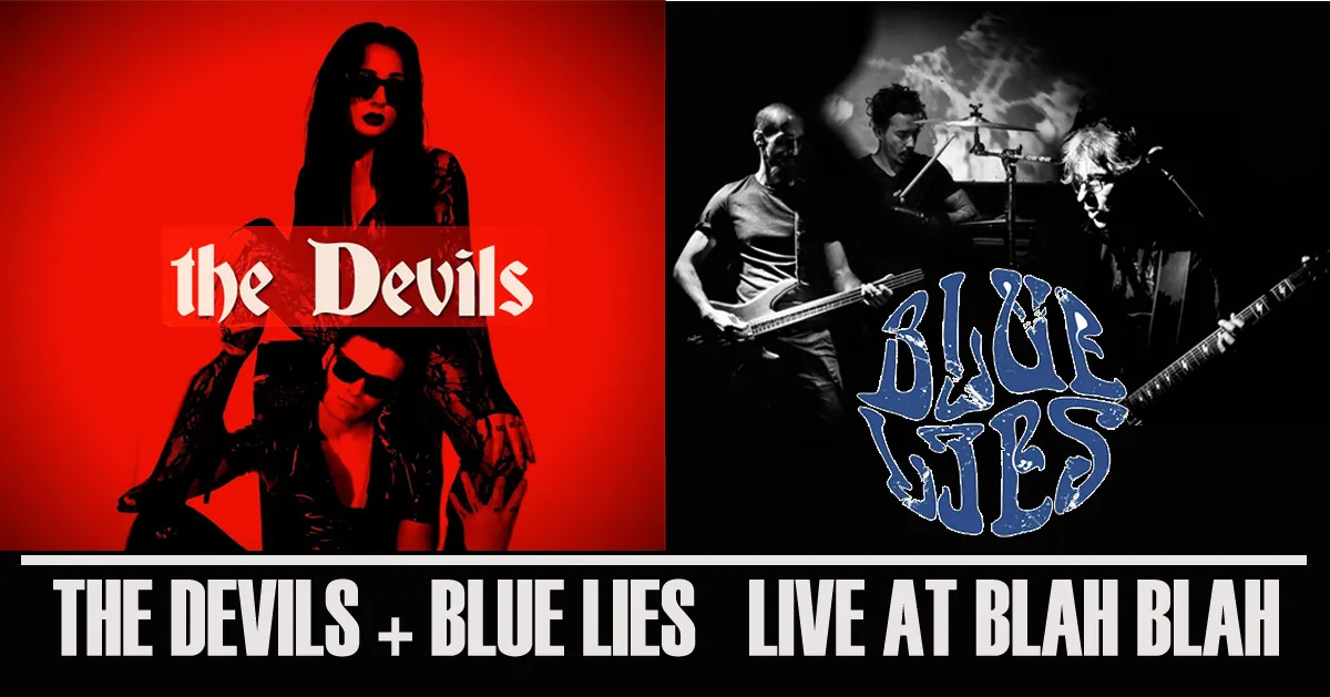 Live Report: The Devils + Blue Lies @ Blah Blah, Torino - 16/09/2023