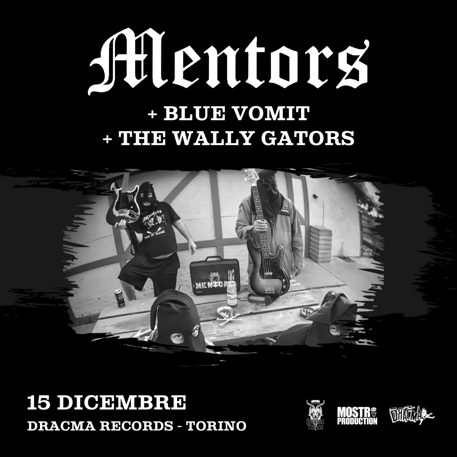 Mentors: assieme a Blue Vomit e The Wally Gators il 15 dicembre a Torino