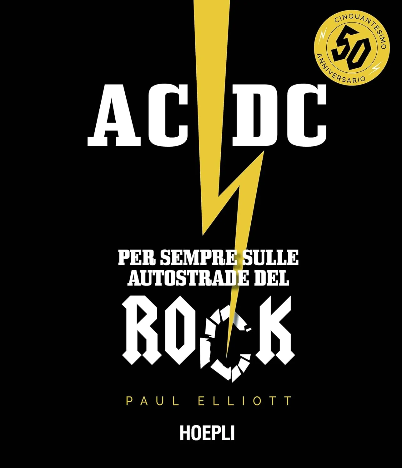 Recensione libro: AC/DC per Sempre Sulle Autostrade Del Rock