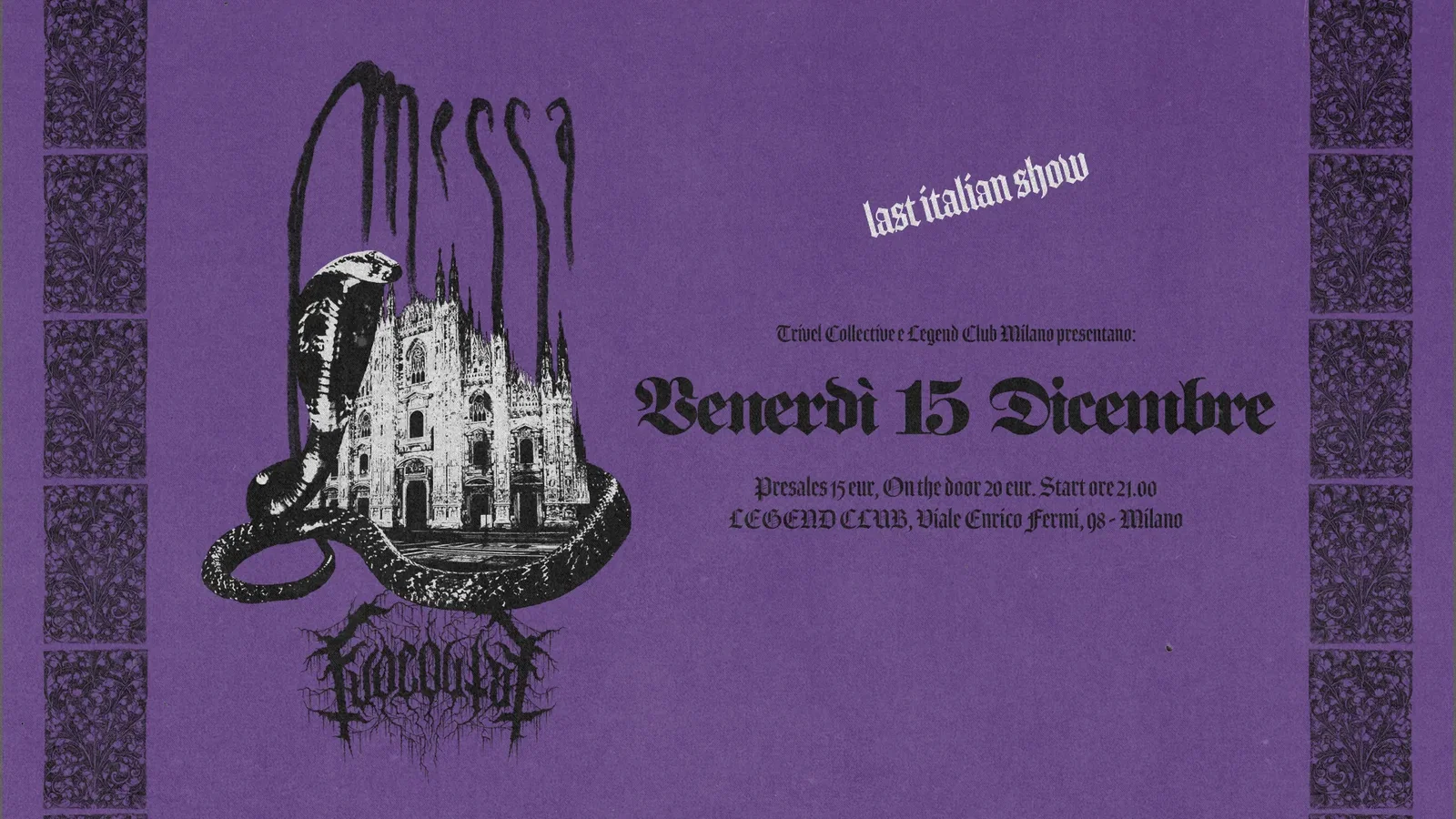 Messa + Fuoco Fatuo: venerdì 15 dicembre 2023 al Legend Club di Milano