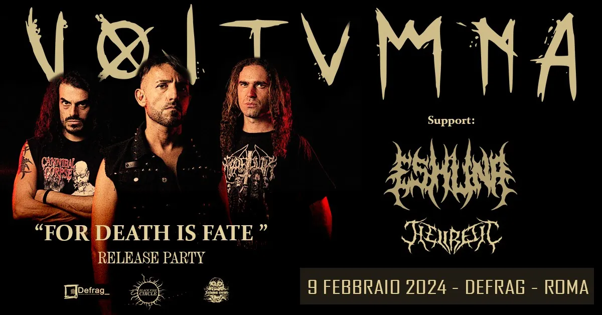 Voltumna + Eshuna + Hellretic live @ Defrag di Roma