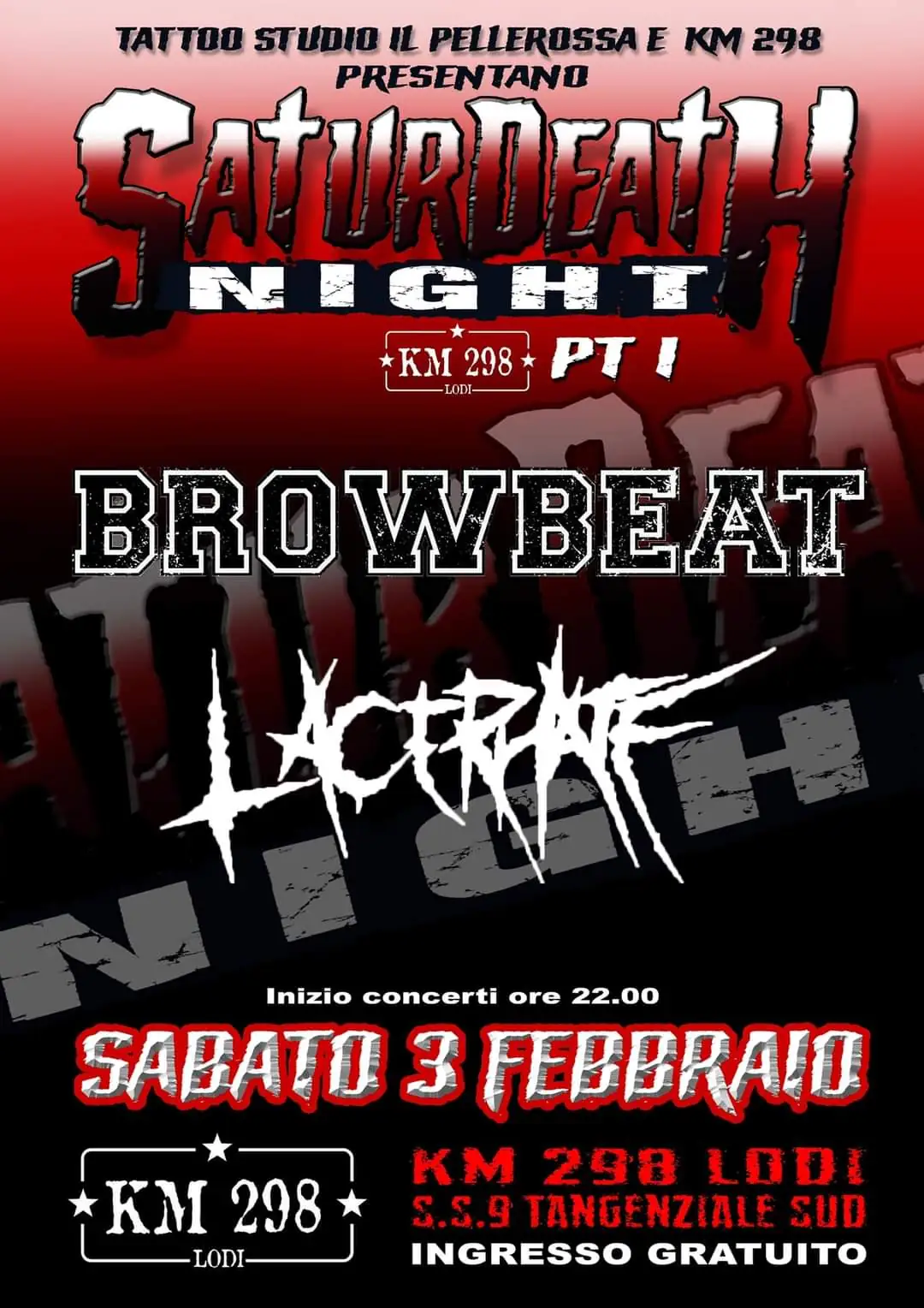 Saturdeath Night Part 1: sabato 3 febbraio 2024 al Km 298 Lodi - aggiornamenti
