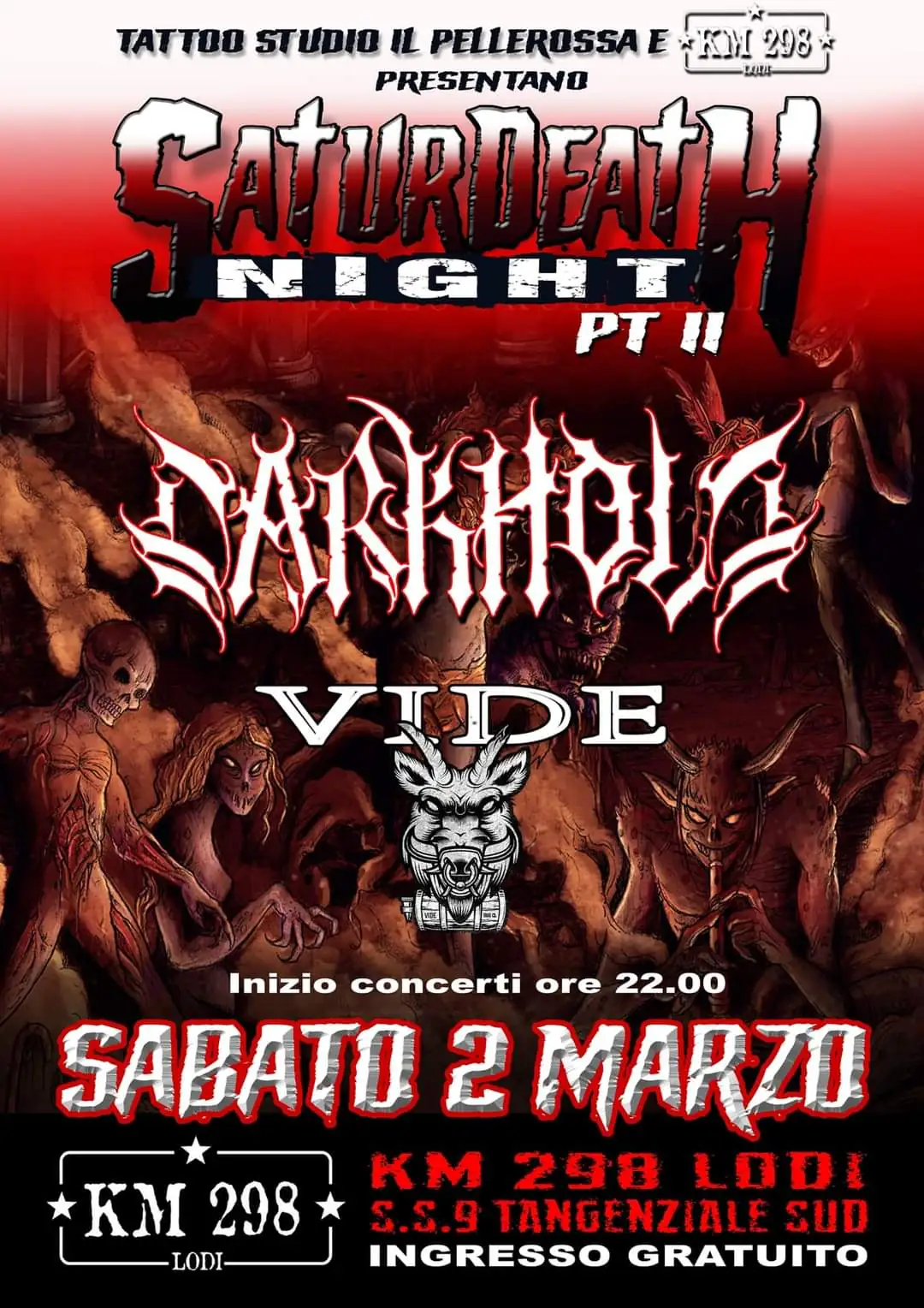 Saturdeath Night Part 2: sabato 2 marzo al Km 298 di Lodi