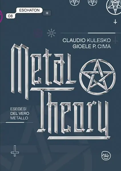 Recensione libro: Metal Theory. Esegesi del vero metallo