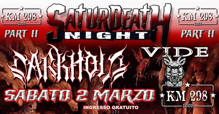 Live Report: SaturDeath Night_Part 2 @ KM 298 Lodi - 02/03/2024