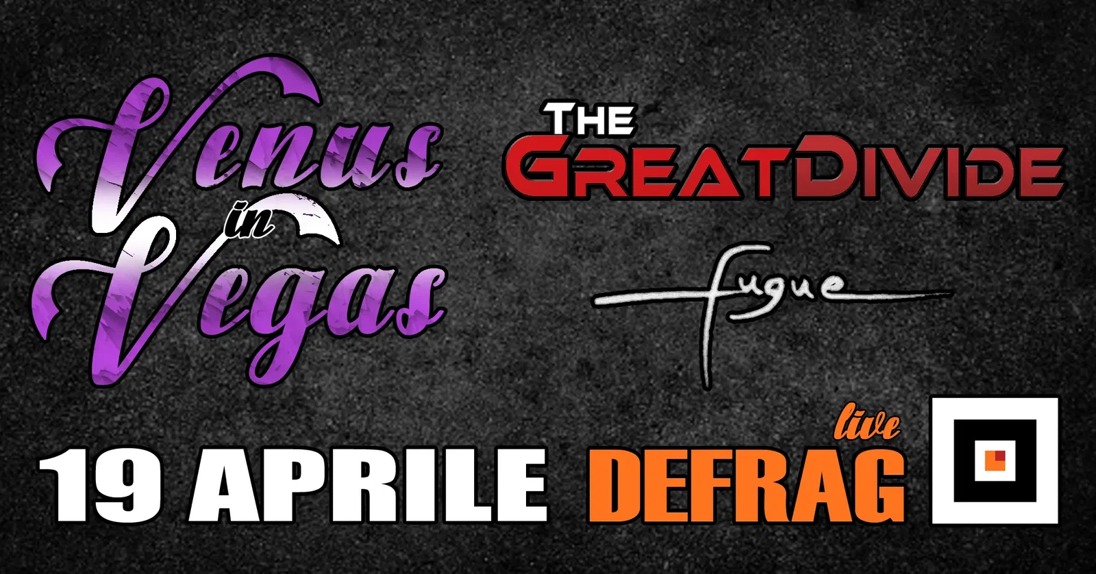 Venus in Vegas: la band assieme a The Great Divide e Fugue @ Defrag di Roma