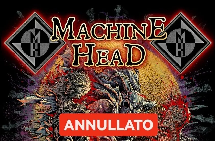 Machine Head, cancellata la data del 11 giugno a Trezzo sull'Adda