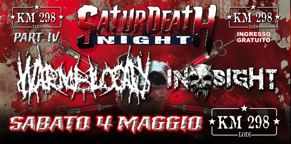 Saturdeath Night Part 4: sabato 4 maggio al Km 298 di Lodi