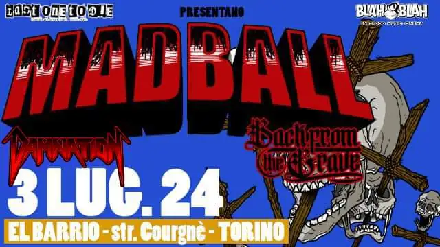 Madball + Damnation + Back from the Grave @ El Barrio, Torino - 03/07/2024