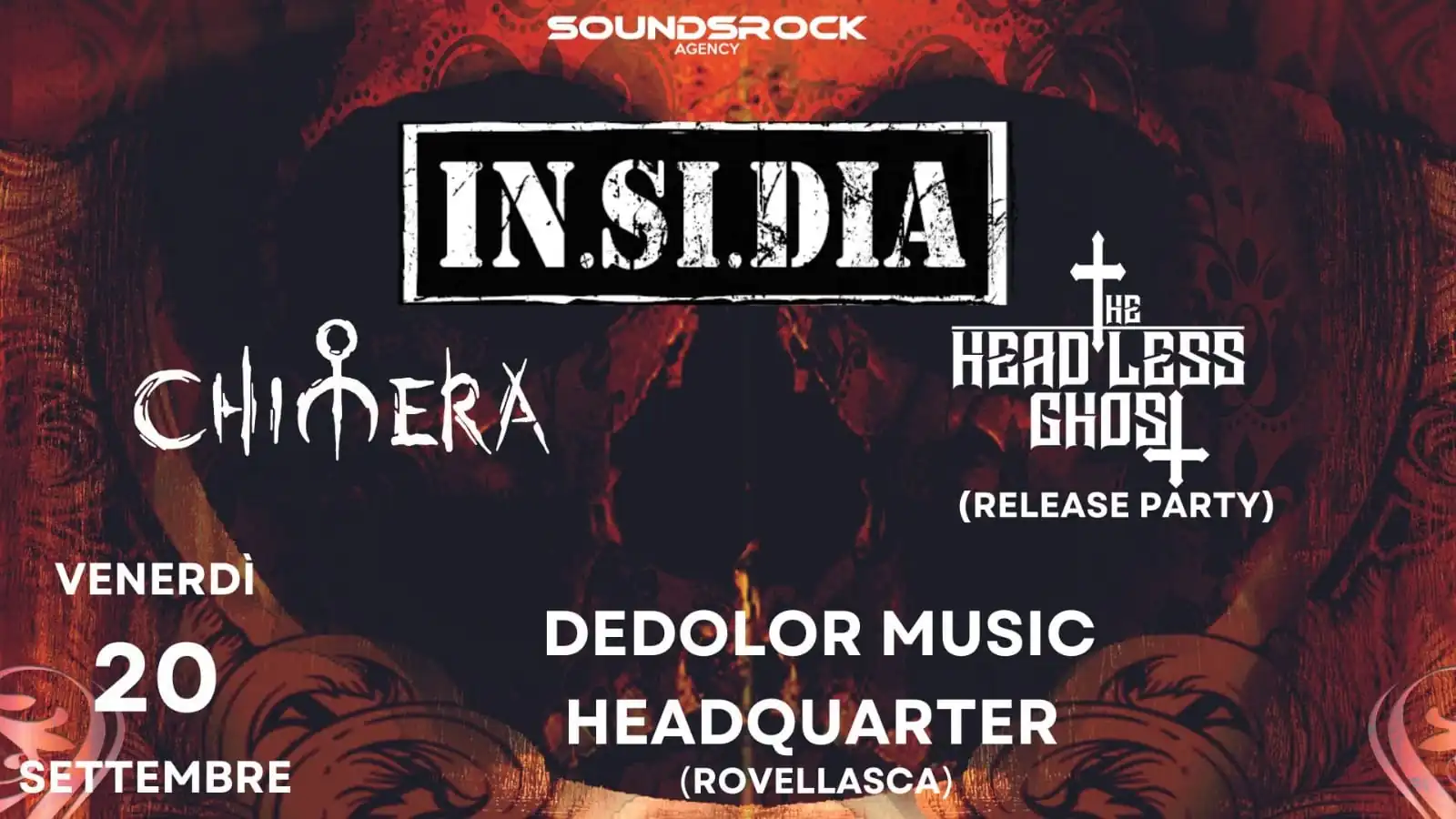 In.Si.Dia + Chimera + The Headless Ghost @ Dedolor Music Headquarter, Rovellasca, CO - 20/09/2024