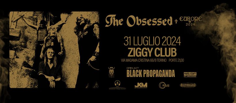 The Obsessed + Black Propaganda @ Ziggy Club, Torino - 31/07/2024