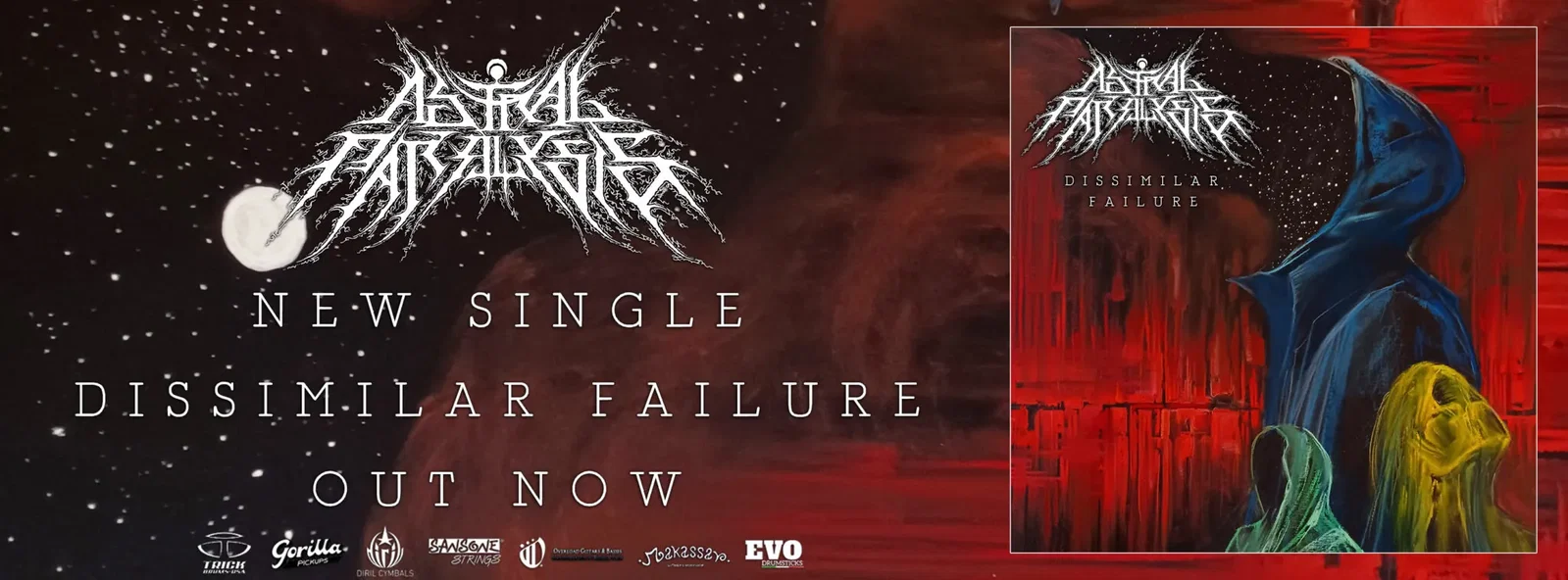 Astral Paralysis: annunciare l'uscita del nuovo singolo "Dissimilar Failure"