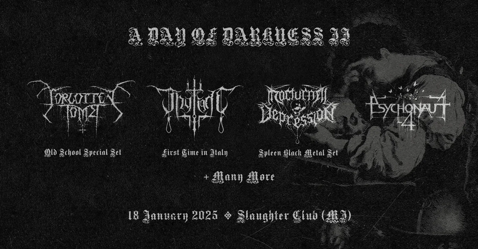 A Day Of Darkness: la seconda edizione con Forgotten Tomb, Thy Light, Nocturnal Depression e Psychonaut4