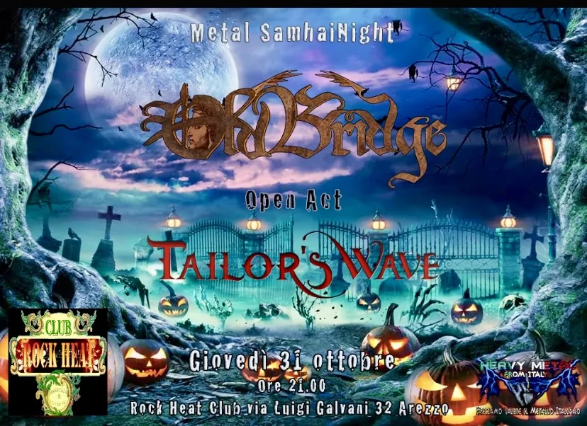 Metal SamhaiNight: il 31 ottobre con Old Bridge e Tailor's Wave