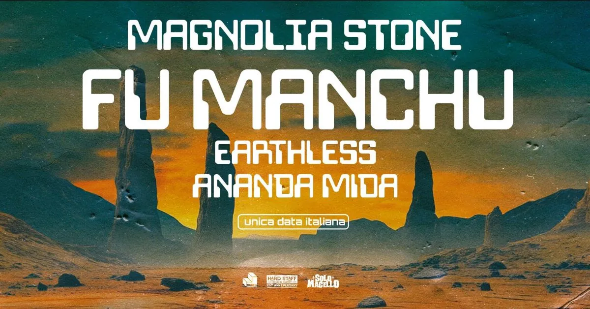 Magnolia Stone 2025: aggiunti Earthless e Ananda Mida